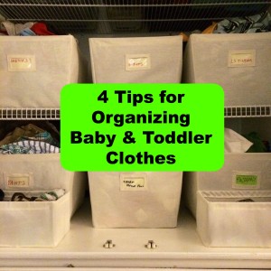 Today’s Hint: 4 Tips for Organizing Baby & Toddler Clothes – Hint Mama